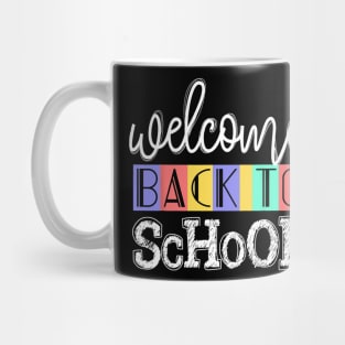 Welcome Back To School First Day of School Teachers Mug